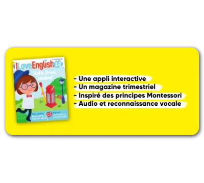 Magazine I Love English 5-8 ans - 4 n° par an