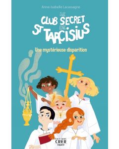 Le livre audio "Le club secret de st Tarcisius", tome 1 version mp3