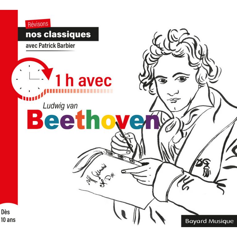 CD Révisons nos classiques avec Patrick Barbier - 1h avec Ludwig van Beethoven