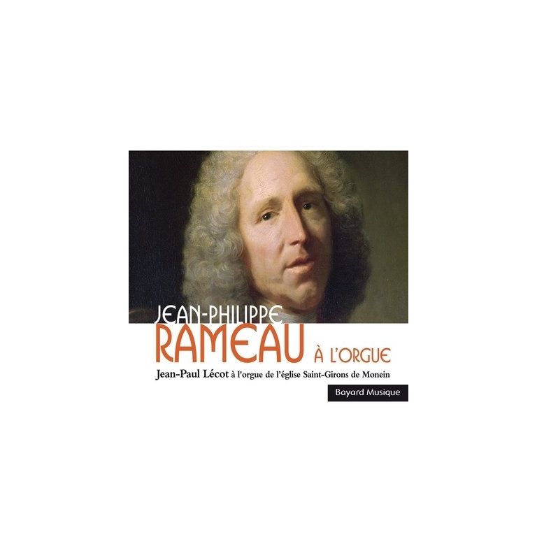 Jean-Philippe Rameau à l'orgue