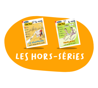 Hors-séries 1jour1actu - 2 n° par an