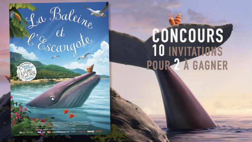 Concours des places de cinéma pour le film la baleine et l'escargote