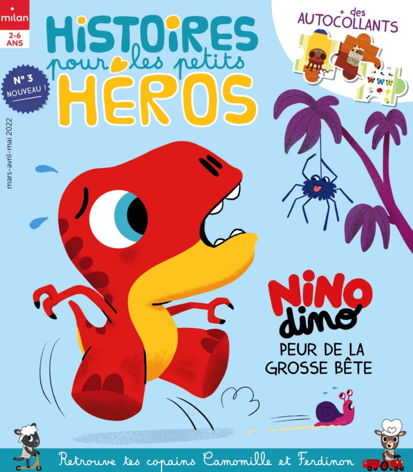 Histoires pour les petits héros magazine : Nino Dino a peur de la grosse bête