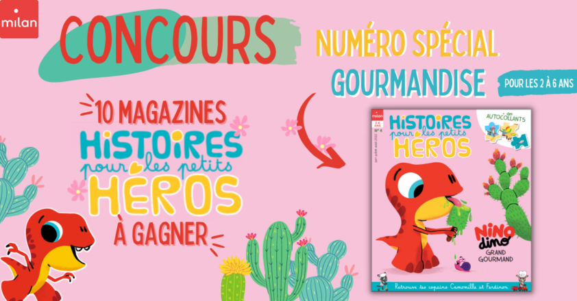 Concours et couverture Histoires pour les petits héros avec Nino Dino