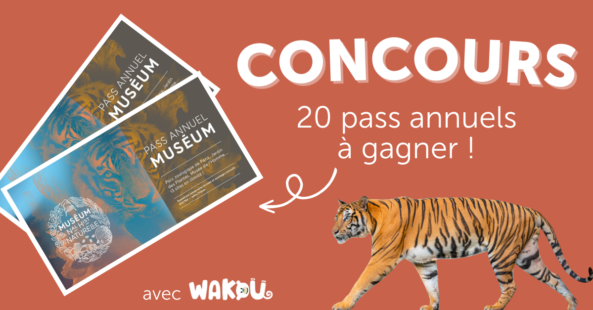 Le magazine Wakou vous propose de gagner des pass annuels pour avoir un accès illimité à tous les sites du Muséum, en participant à son jeu-concours.