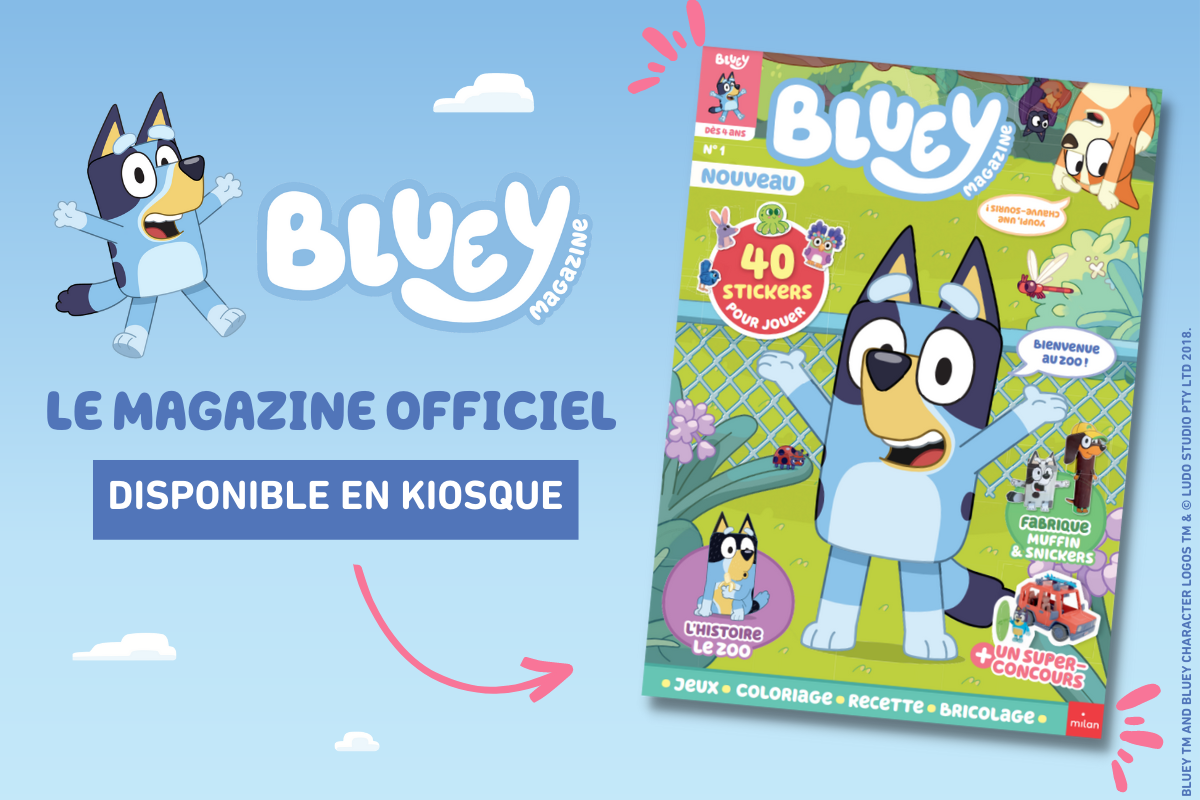 Le magazine officiel de Bluey !