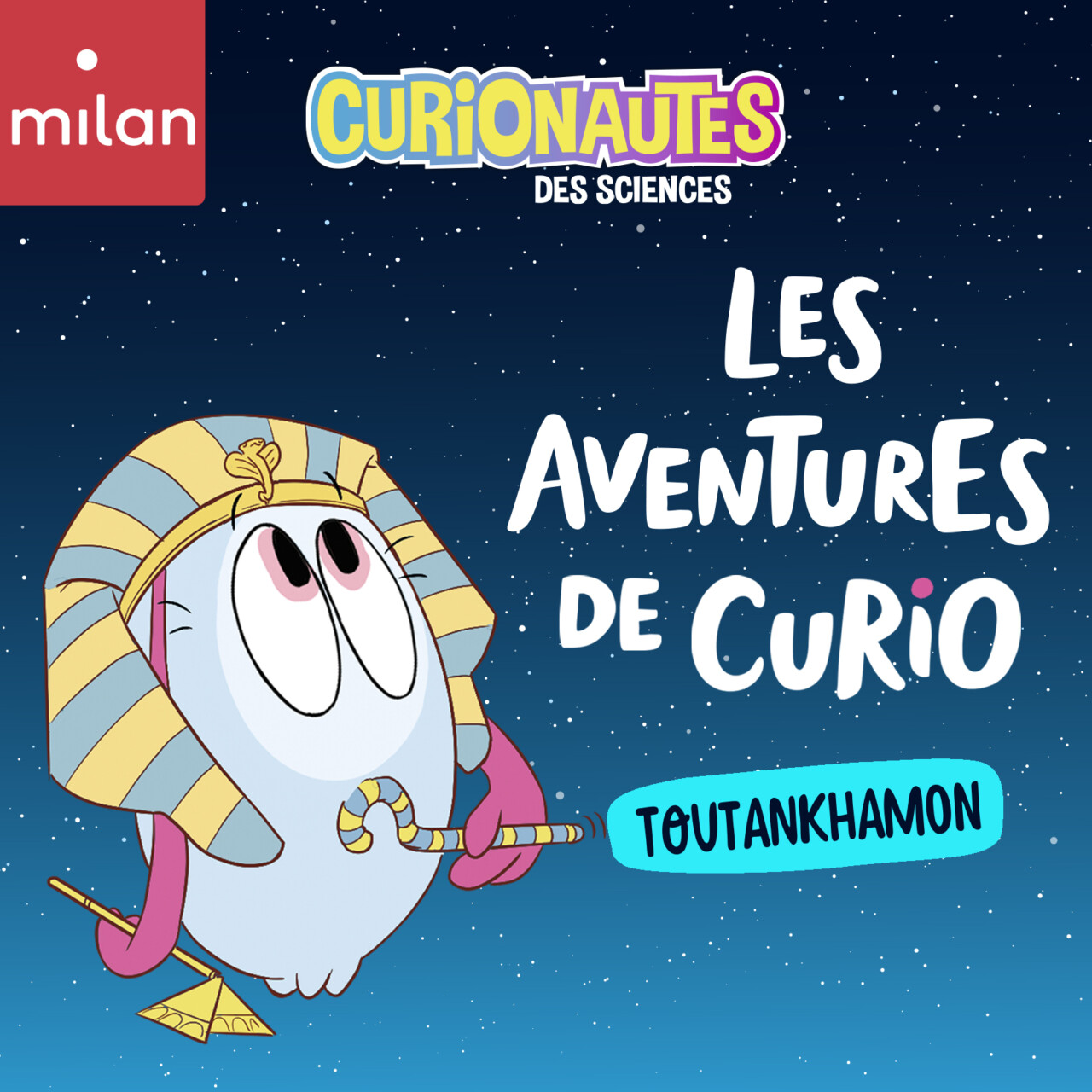 Les aventures de Curio - Toutankhamon - audio