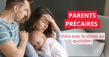 Conseils aux parents parents précaires